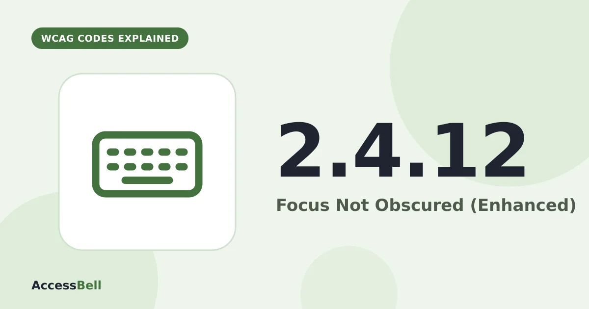 Illustration: a keyboard symbol, with 2.4.12 and Focus Not Obscured (Enhanced)